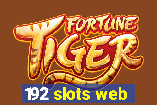 192 slots web